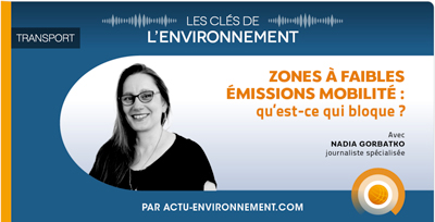 Podcast sur les ZFE